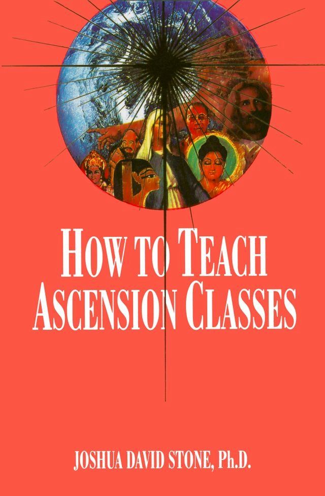  How to Teach Ascension Classes(Kobo/電子書)