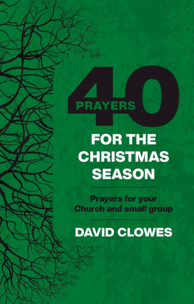  40 Prayers for the Christmas Season(Kobo/電子書)