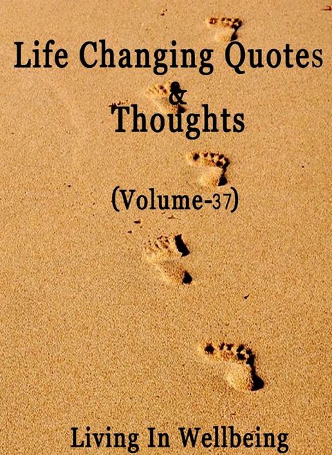 Life Changing Quotes & Thoughts (Volume-37)(Kobo/電子書)