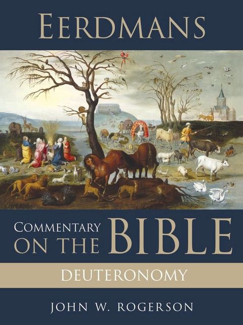 Eerdmans Commentary on the Bible: Deuteronomy(Kobo/電子書)