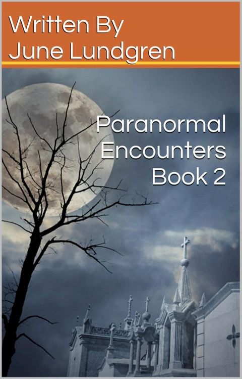 Paranormal Encounters Book 2(Kobo/電子書)