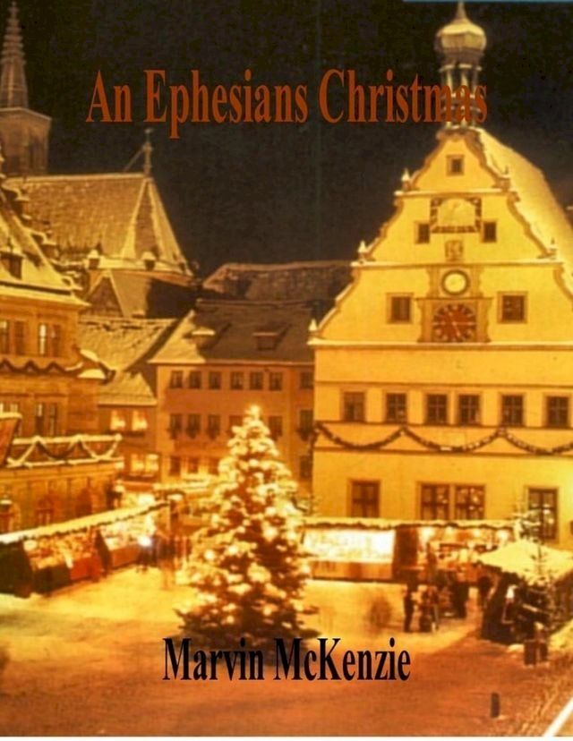  An Ephesians Christmas(Kobo/電子書)