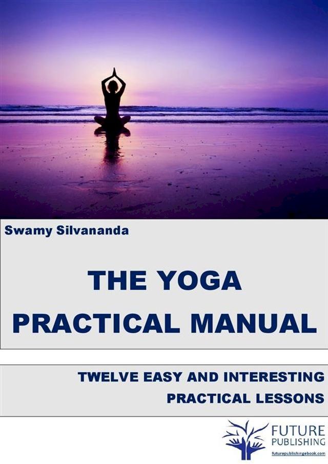  The Yoga Practical Manual(Kobo/電子書)