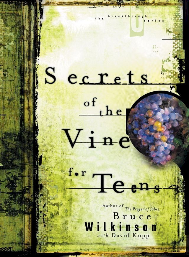  Secrets of the Vine for Teens(Kobo/電子書)