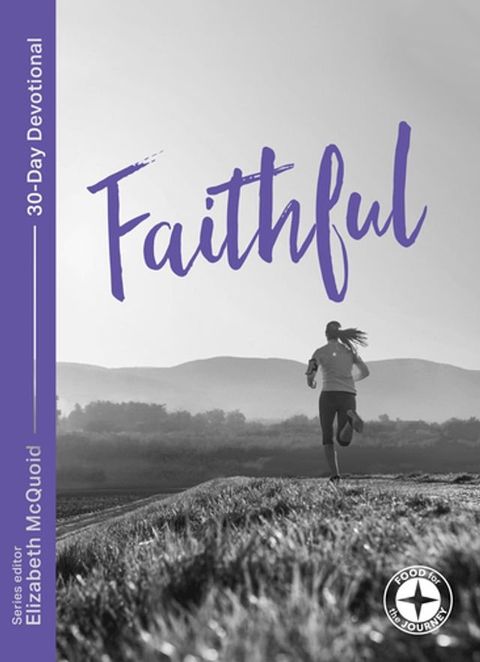 Faithful: Food for the Journey - Themes(Kobo/電子書)