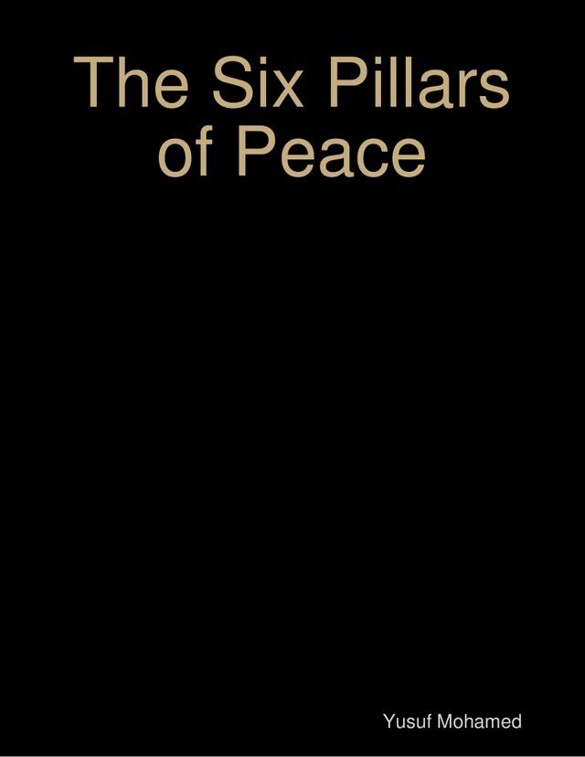  The Six Pillars of Peace(Kobo/電子書)