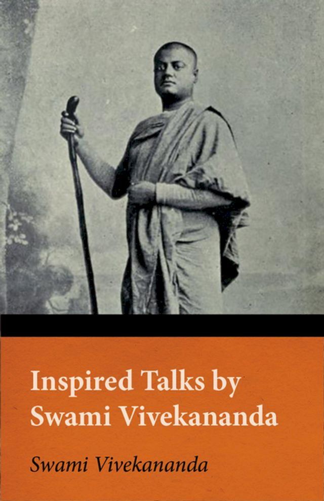  Inspired Talks by Swami Vivekananda(Kobo/電子書)