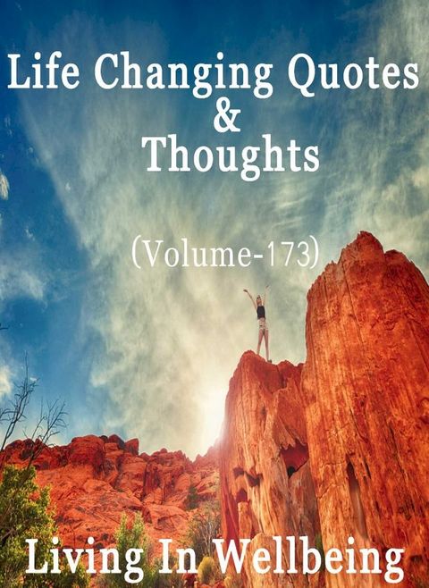 Life Changing Quotes & Thoughts (Volume 173)(Kobo/電子書)