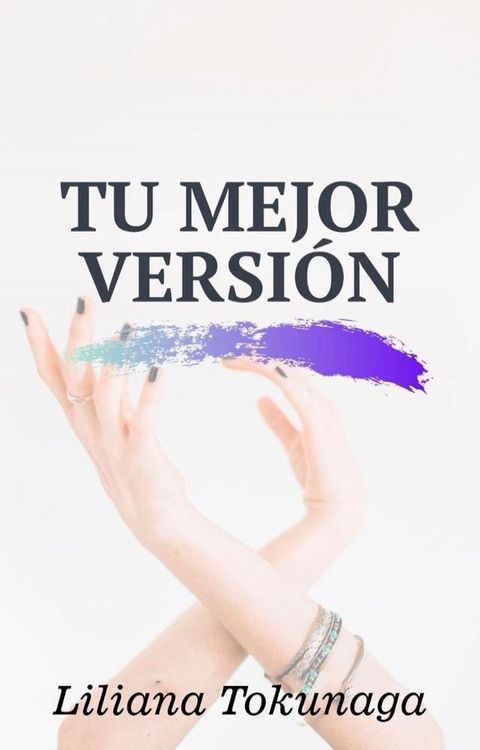 TU MEJOR VERSI&Oacute;N(Kobo/電子書)