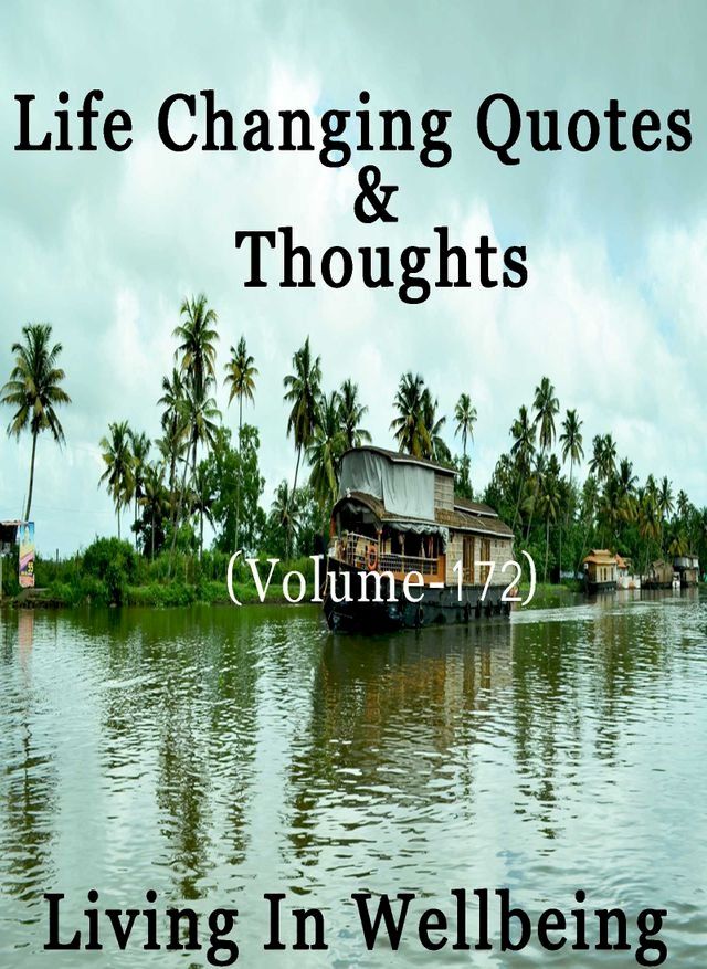  Life Changing Quotes & Thoughts (Volume 172)(Kobo/電子書)