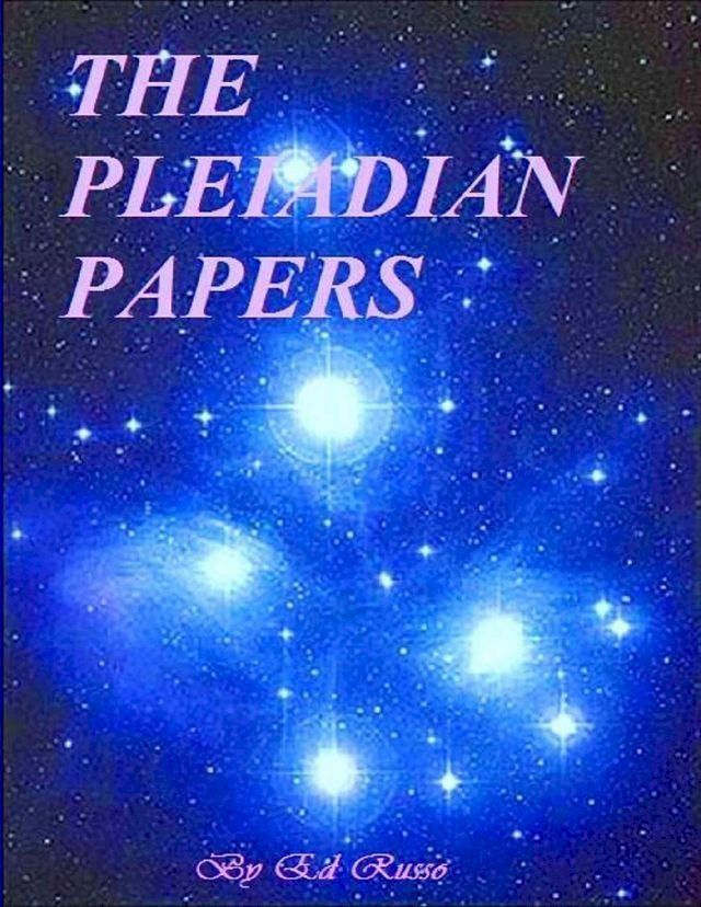  The Pleiadian Papers(Kobo/電子書)