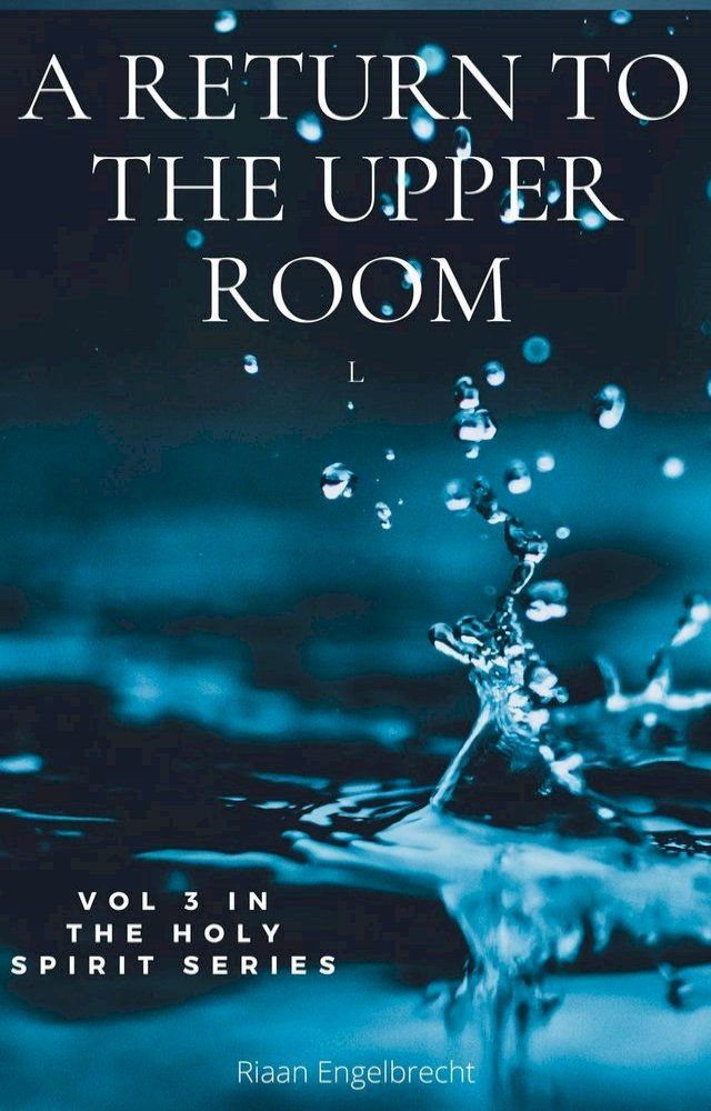  A Return to the Upper Room(Kobo/電子書)