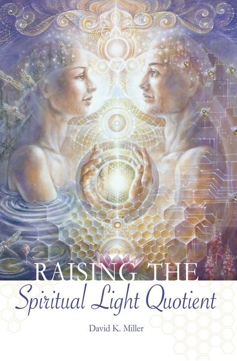 Raising the Spiritual Light Quotient(Kobo/電子書)