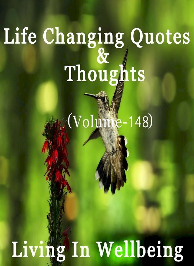  Life Changing Quotes & Thoughts (Volume 148)(Kobo/電子書)