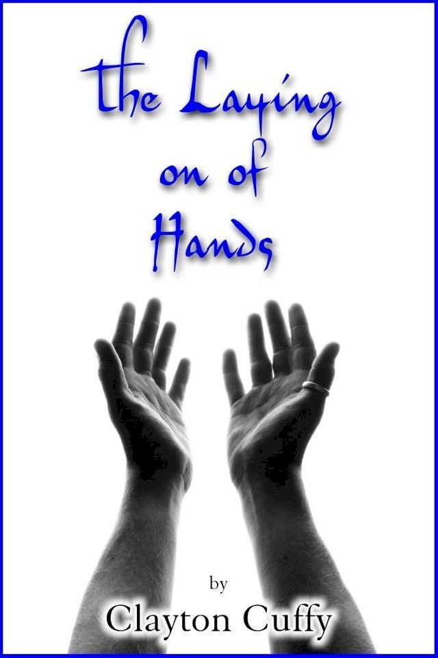  THE LAYING ON OF HANDS(Kobo/電子書)