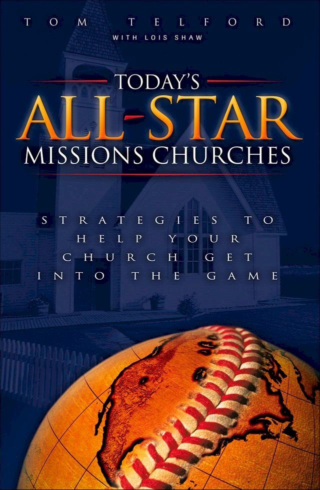  Today's All-Star Missions Churches(Kobo/電子書)