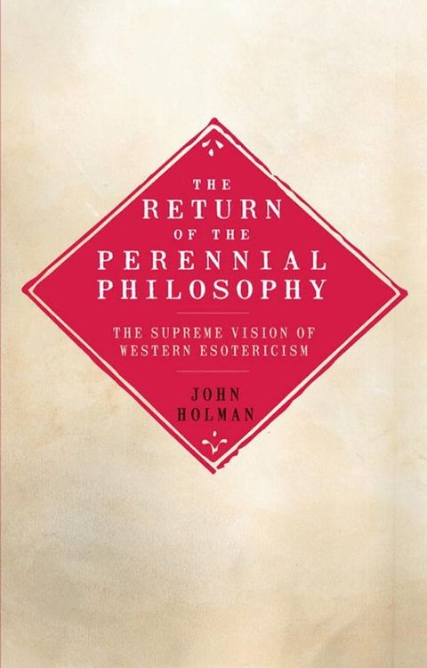 The Return of the Perennial Philosophy(Kobo/電子書)