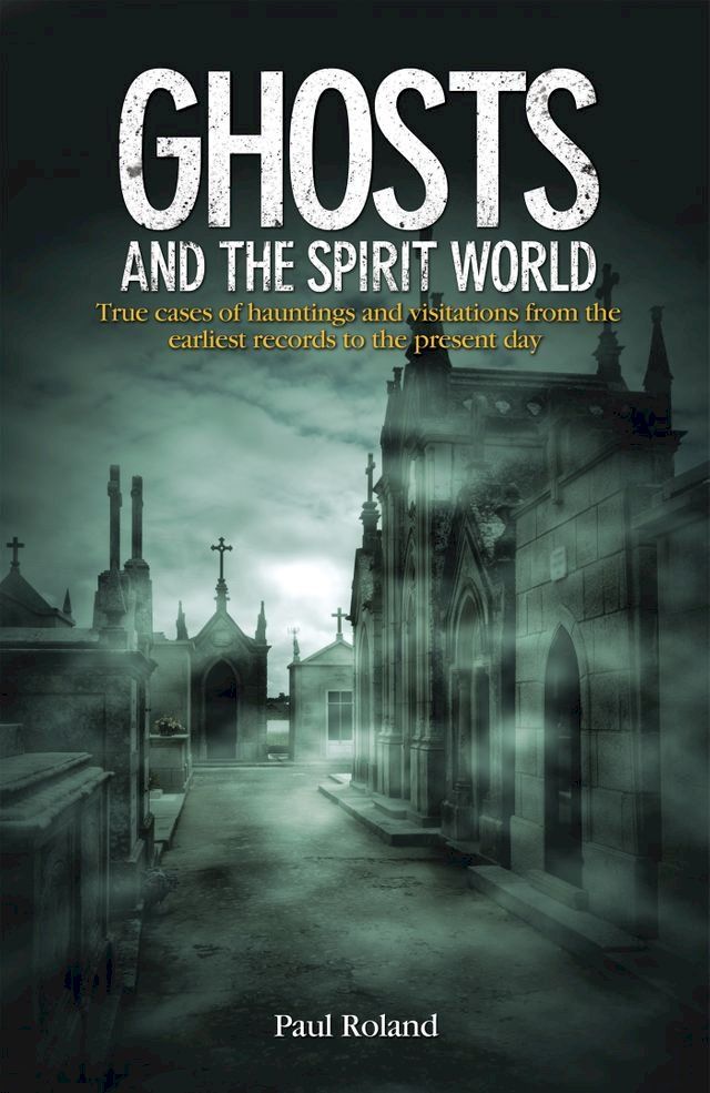  Ghosts and the Spirit World(Kobo/電子書)