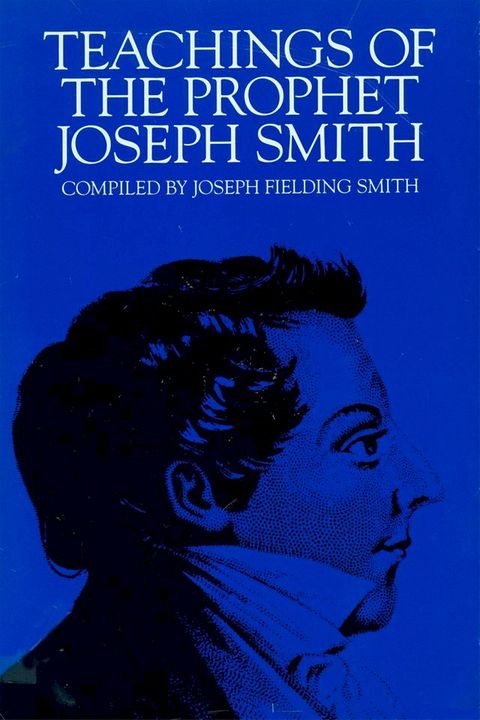 Teachings of the Prophet Joseph Smith(Kobo/電子書)