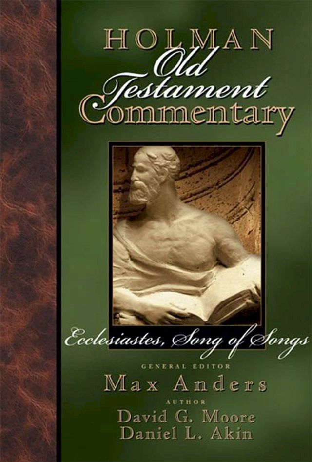  Holman Old Testament Commentary Volume 14 - Ecclesiastes, Song of Songs(Kobo/電子書)