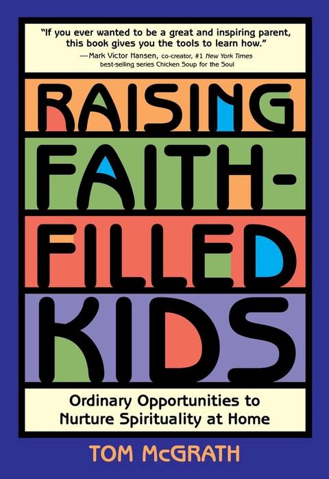 Raising Faith-Filled Kids(Kobo/電子書)