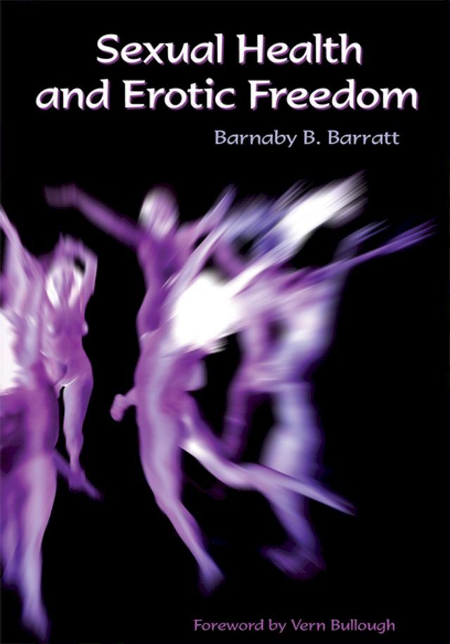  Sexual Health and Erotic Freedom(Kobo/電子書)