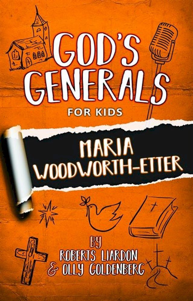  God's Generals For Kids(Kobo/電子書)