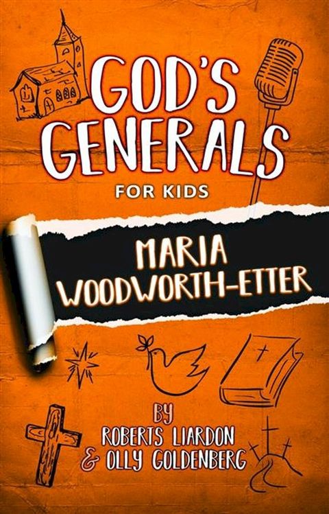 God's Generals For Kids(Kobo/電子書)