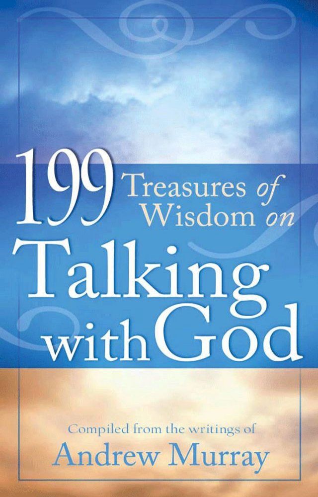  199 Treasures of Wisdom on Talking with God(Kobo/電子書)