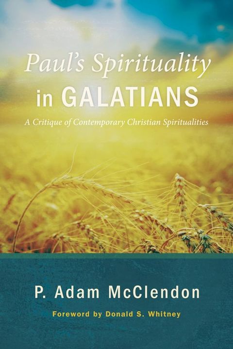 Paul’s Spirituality in Galatians(Kobo/電子書)