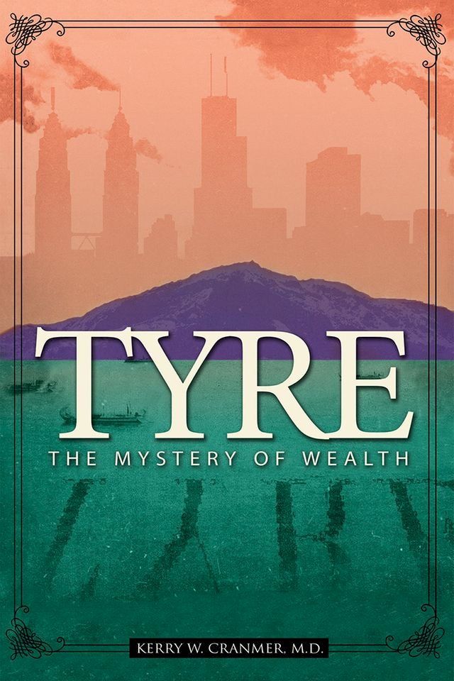  Tyre: The Mystery of Wealth(Kobo/電子書)