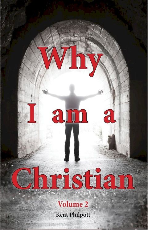 Why I Am a Christian - Volume 2(Kobo/電子書)