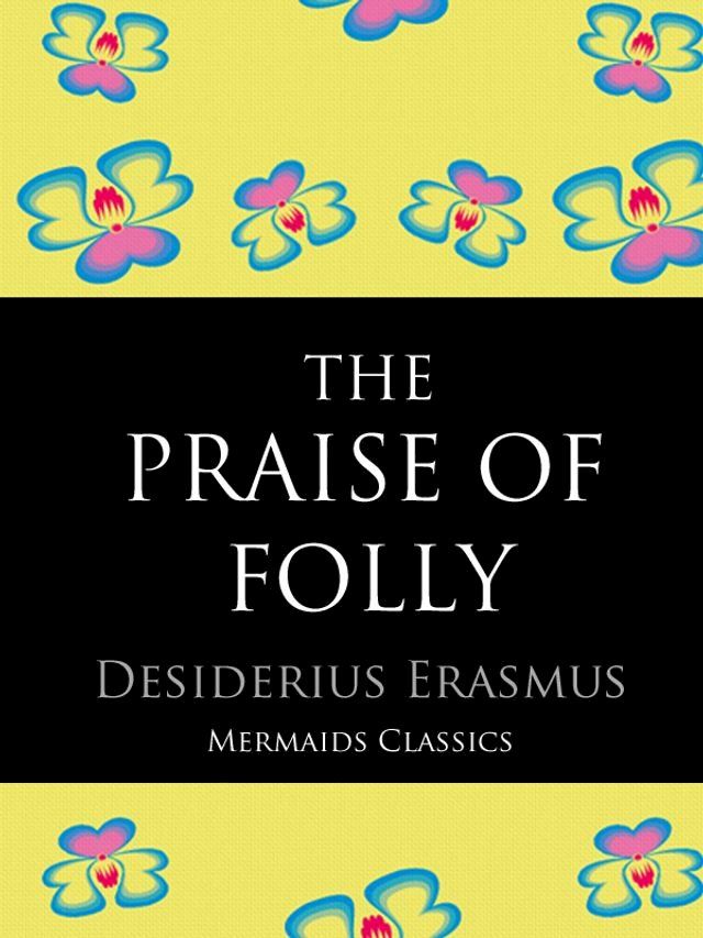  The Praise of Folly(Kobo/電子書)