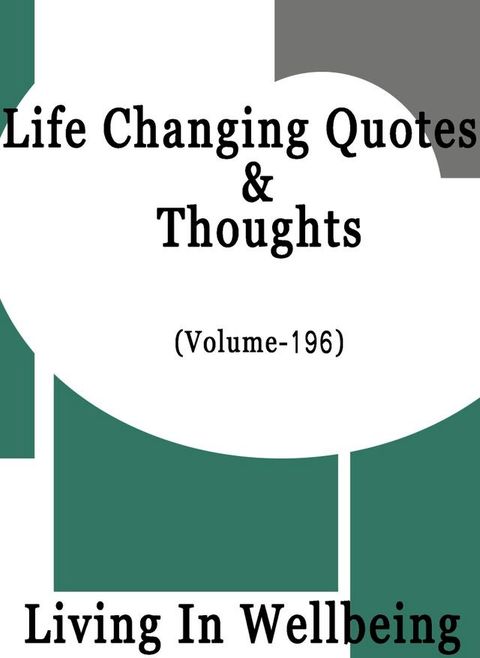 Life Changing Quotes & Thoughts (Volume 196)(Kobo/電子書)