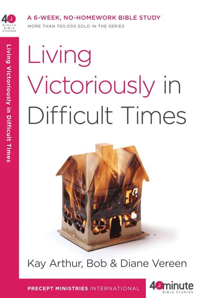  Living Victoriously in Difficult Times(Kobo/電子書)