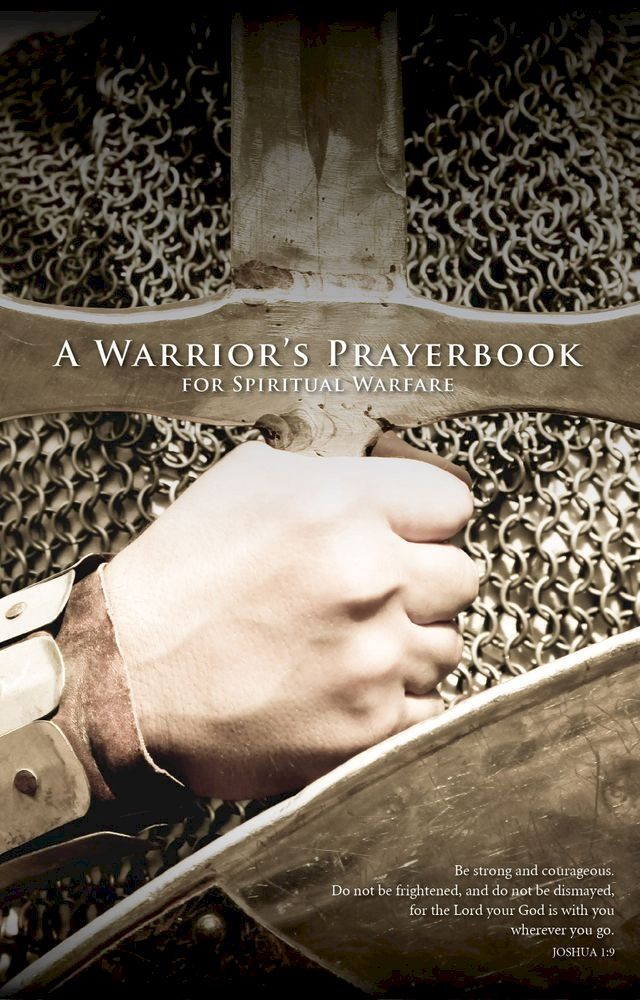  A Warrior's Prayerbook for Spiritual Warfare(Kobo/電子書)