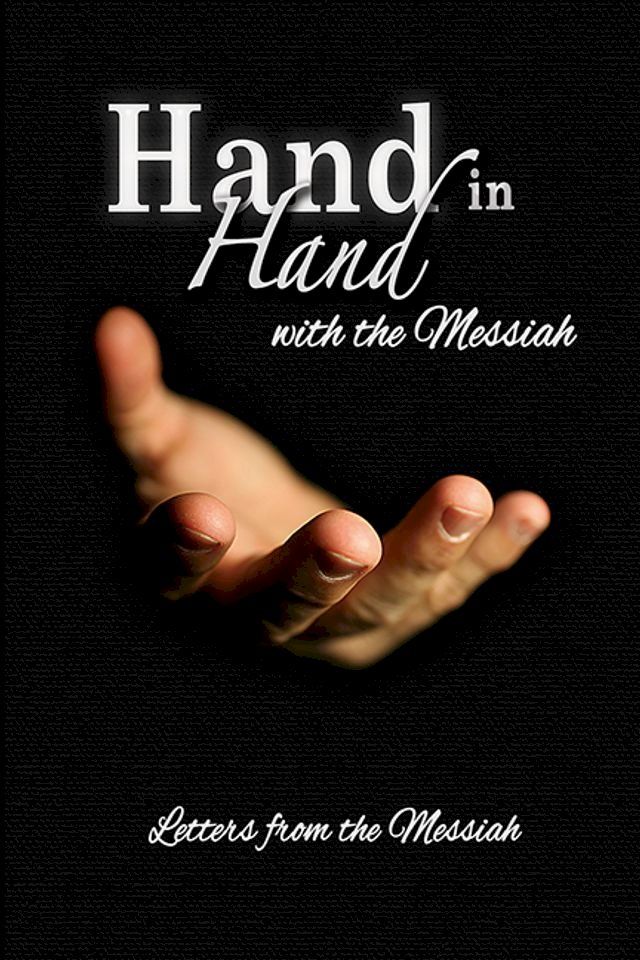  Hand in Hand with the Messiah(Kobo/電子書)