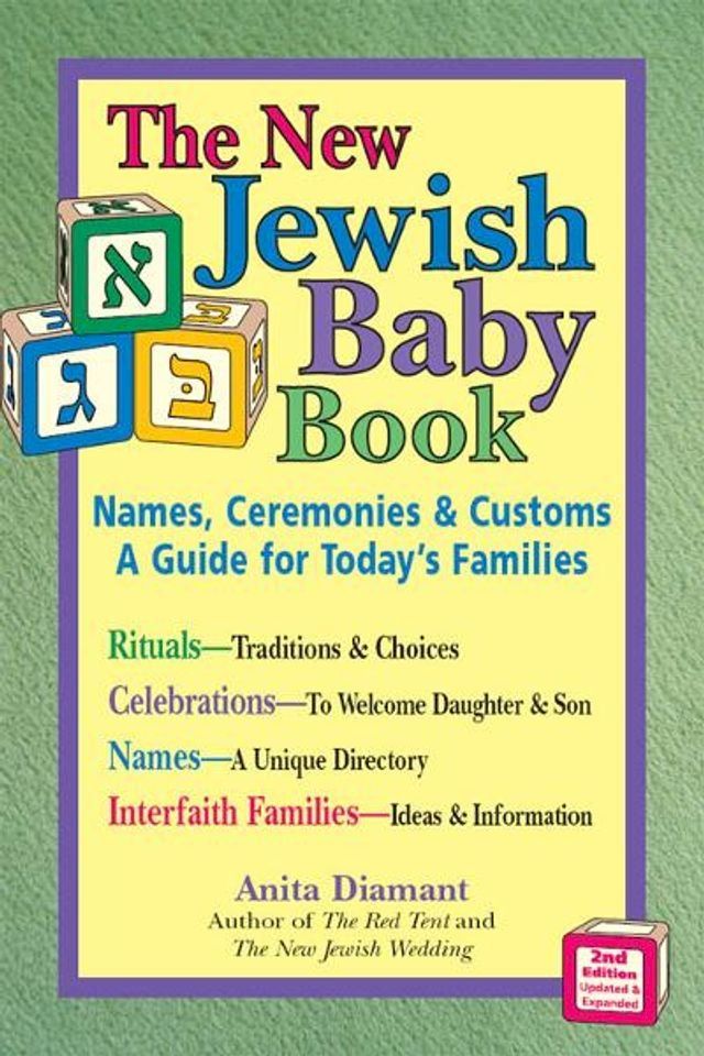  The New Jewish Baby Book, 2nd Ed.: Names, Ceremonies & CustomsA Guide for Todays Families(Kobo/電子書)