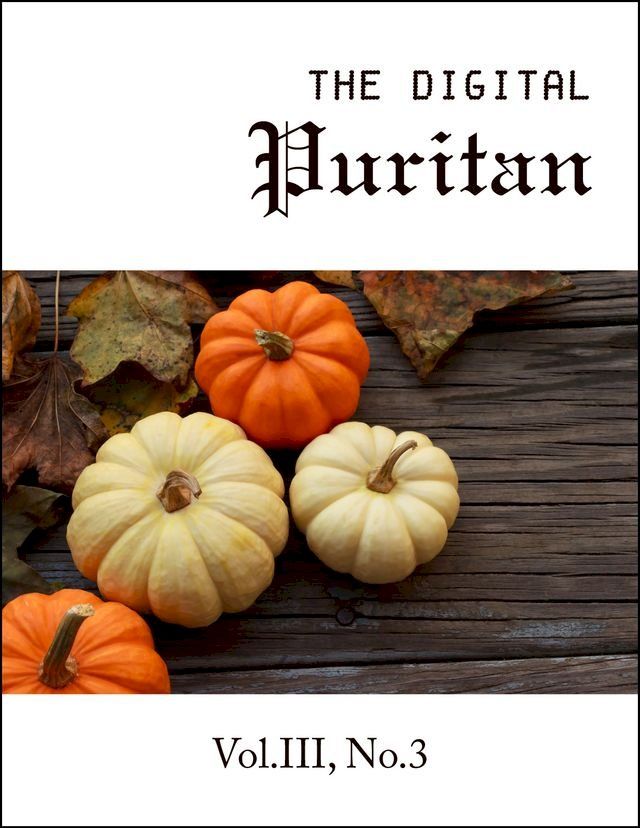  The Digital Puritan - Vol.III, No.3(Kobo/電子書)