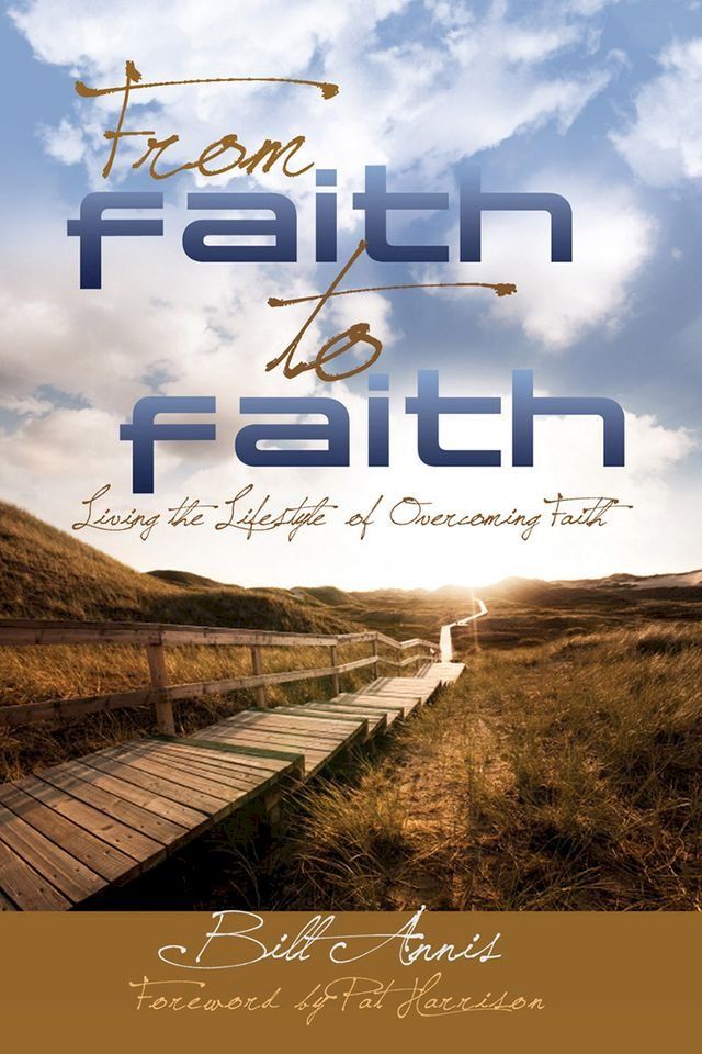  From Faith to Faith(Kobo/電子書)