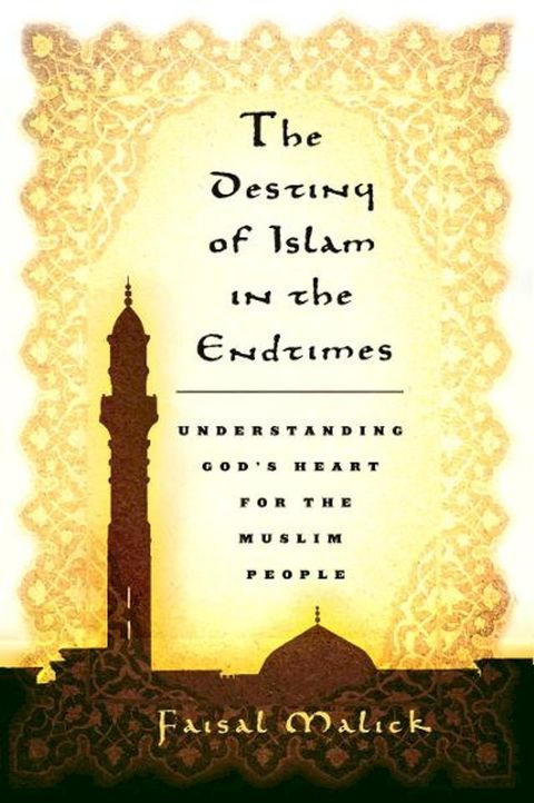 The Destiny of Islam in the End Times(Kobo/電子書)