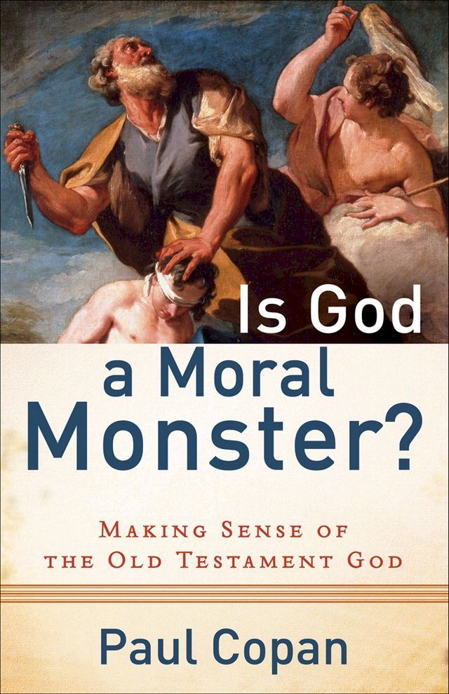  Is God a Moral Monster?(Kobo/電子書)