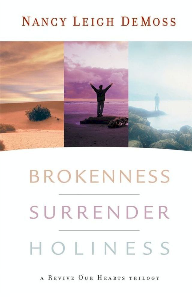  Brokenness, Surrender, Holiness(Kobo/電子書)