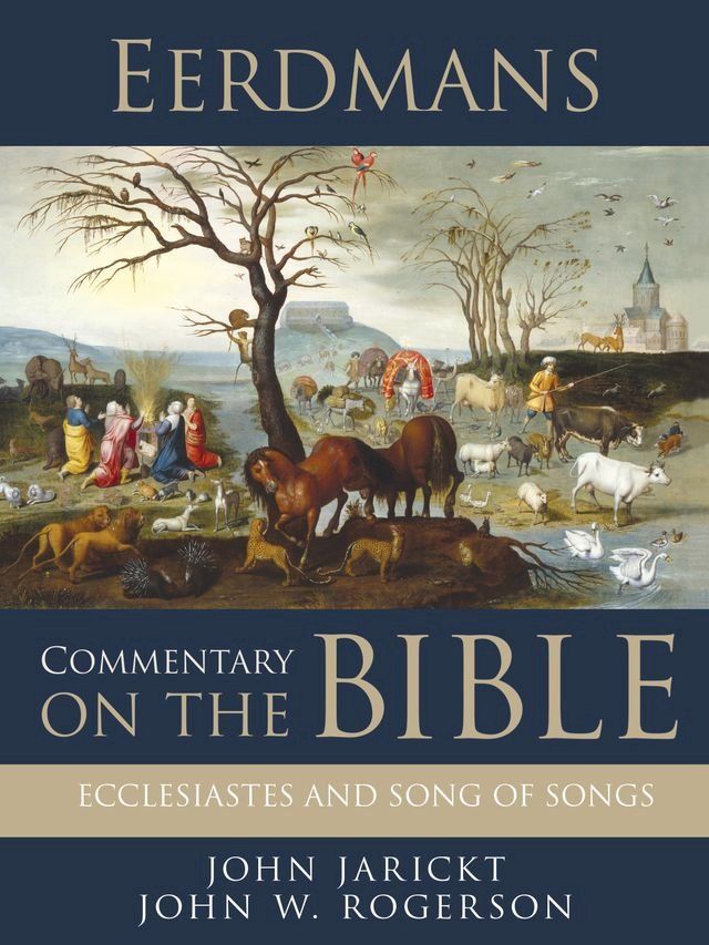  Eerdmans Commentary on the Bible: Ecclesiastes and Song of Songs(Kobo/電子書)