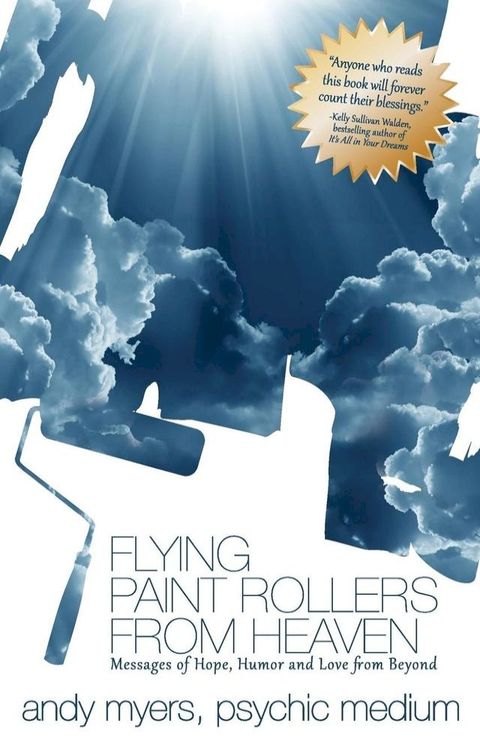 Flying Paint Rollers From Heaven(Kobo/電子書)