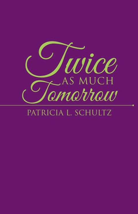 Twice as Much Tomorrow(Kobo/電子書)