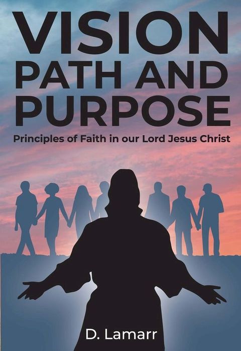 Vision Path and Purpose(Kobo/電子書)