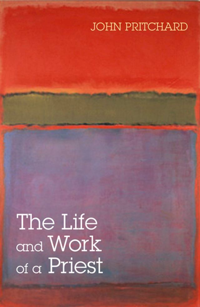  The Life and Work of a Priest(Kobo/電子書)