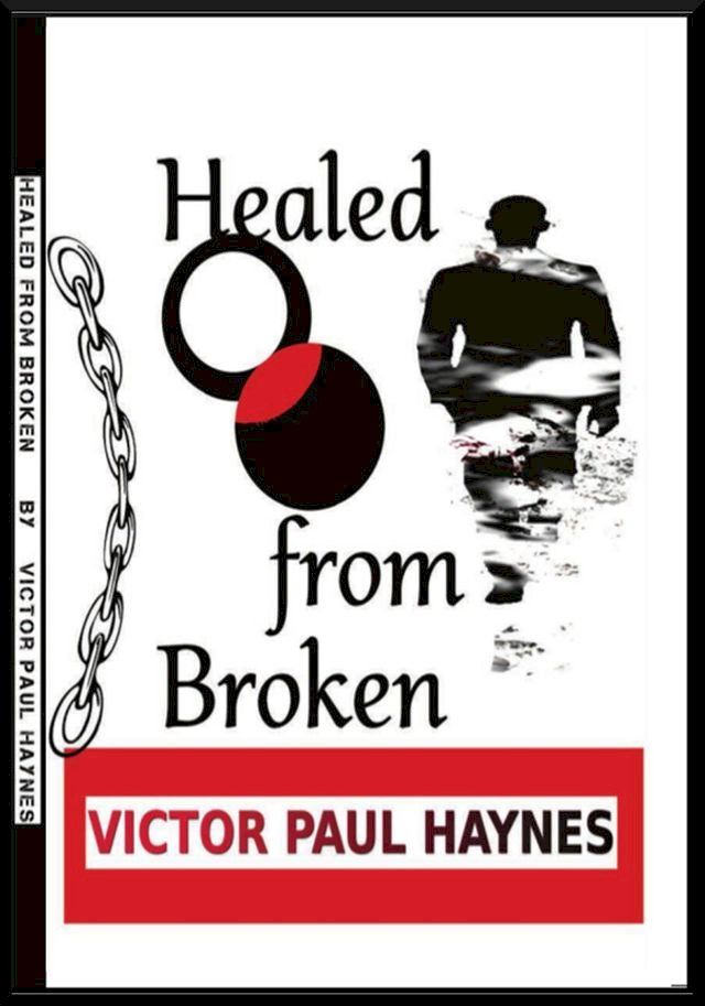  Healed from Broken(Kobo/電子書)