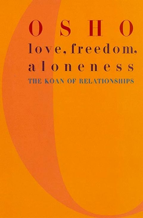 Love, Freedom, and Aloneness(Kobo/電子書)